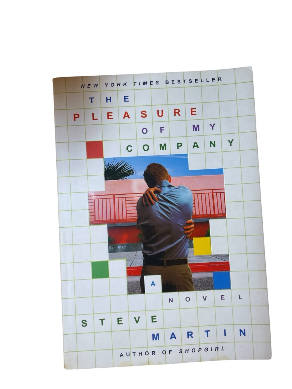 The Pleasure of My Company by Steve Martin Paperback Book